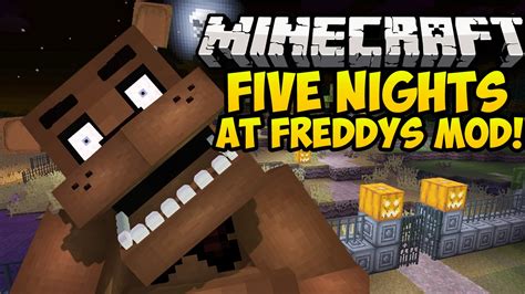 Minecraft Mods: FIVE NIGHTS AT FREDDYS MOD! (MEET FREDDY IN MINECRAFT ...