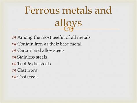 PPT - Ferrous Metals and Alloys: Production, General Properties ...