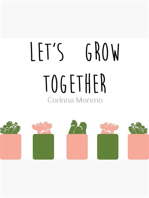 "Let's Grow Together" Canvas Print by Corinna2076 | Redbubble