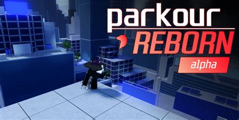 PARKOUR Reborn Alpha | Roblox Game - Rolimon's