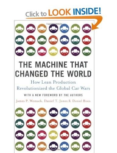 The Machine That Changed the World | Change the world, Management books ...