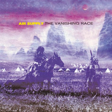 Air Supply - The Vanishing Race | iHeart