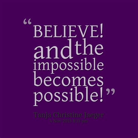 Make The Impossible Possible Quotes. QuotesGram