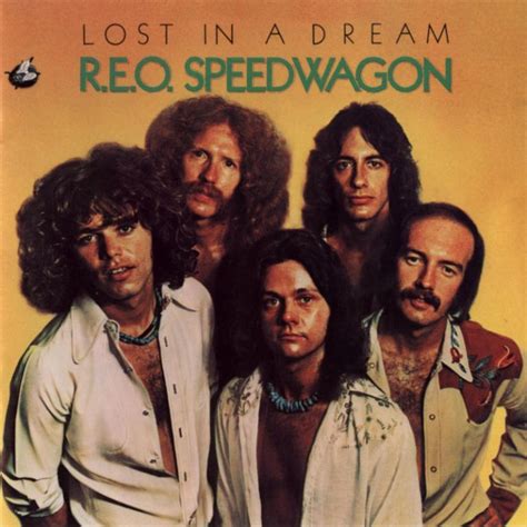 Musicotherapia: R.E.O Speedwagon - Lost In A Dream (1974)