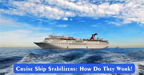 Cruise Ship Stabilizers: How Do They Work!