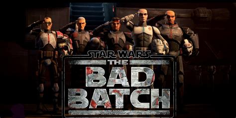 Star Wars: The Bad Batch Character Guide | CBR