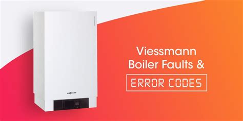 Viessmann Boiler Fault Codes