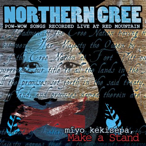 Northern Cree - m̨iyo kekisepa, Make A Stand (CR-6543) - Canyon Records