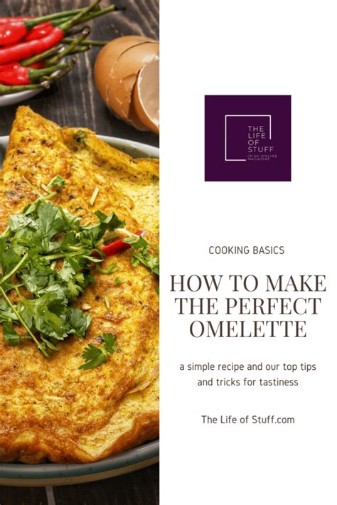 Cooking Basics - How To Make The Perfect Omelette