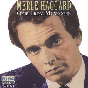 Merle Haggard - Okie From Muskogee - Amazon.com Music