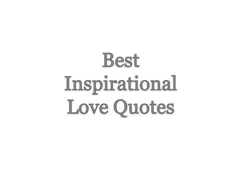 Best Inspirational Love Quotes - [2023]