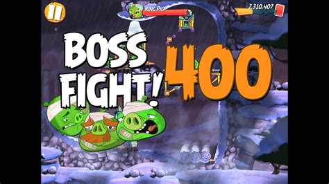 Angry Birds 2 Boss Fight 51! King Pig Level 400 Walkthrough - YouTube