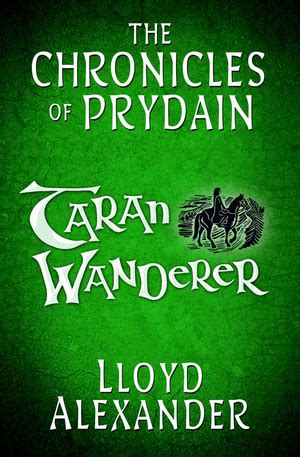 Taran Wanderer: The Chronicles of Prydain by Lloyd Alexander - Libreture