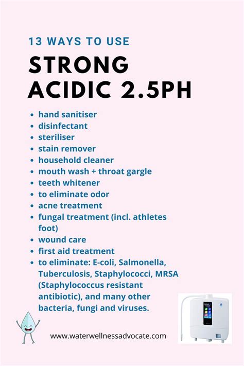 13 Ways to Use Strong Acidic 2.5pH Water? | Kangen water machine ...