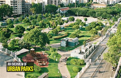 An overview of Urban parks - RTF | Rethinking The Future