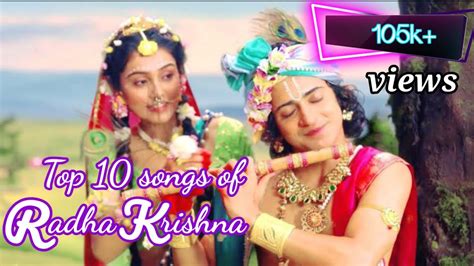 TOP 10 Beautiful songs of Radha Krishna serial 😊😊😍 Aditi Yuvika 🌷🌷 - YouTube