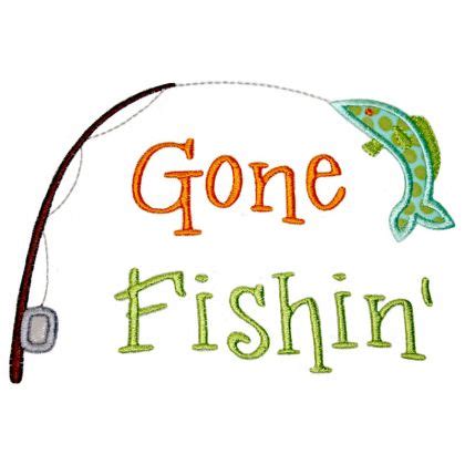 applique-only-gone-fishin-gone-fishing-clipart-420_420 - Harry Meyering