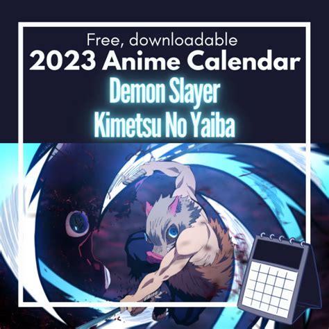 Demon Slayer calendar – All About Anime and Manga