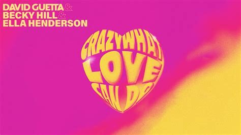 David Guetta, Becky Hill & Ella Henderson - Crazy What Love Can Do (Official Audio) - YouTube