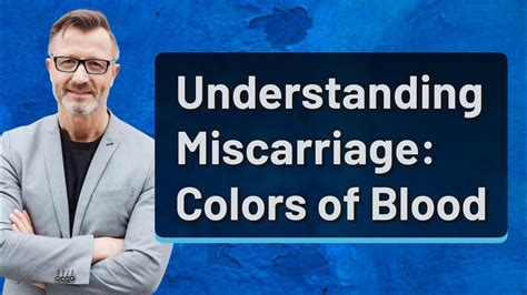 Understanding Miscarriage: Colors of Blood - YouTube