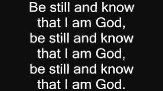 Be still and know that I am God hymn (lyrics and chords) Chords - ChordU