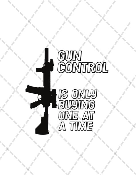 Gun Control Svg Png Jpg 2nd Amendment Svg Funny Gun - Etsy