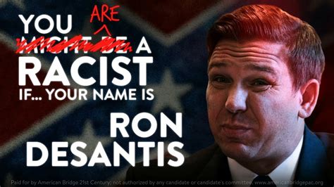 You Might Be Racist If... Your Name is Ron DeSantis - YouTube