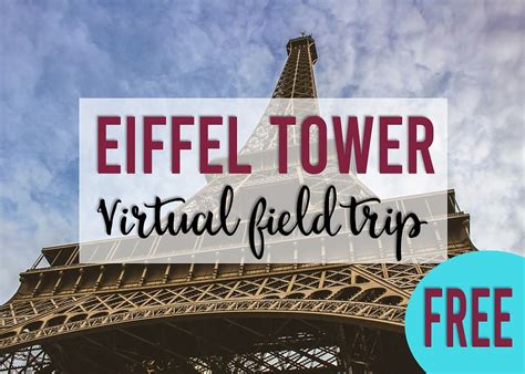 A Free Virtual Field Trip to the Eiffel Tower for Digital Learning