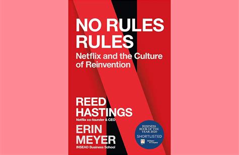 Summary: No Rules Rules: Netflix and the Culture of Reinvention by Reed Hastings and Erin Meyer