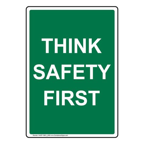 Vertical Sign - Accident Prevention - Think Safety First