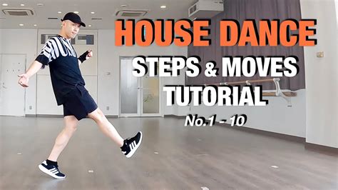 House Dance | Basic Steps And Moves Perfect Tutorial | No.1 - 10 - YouTube