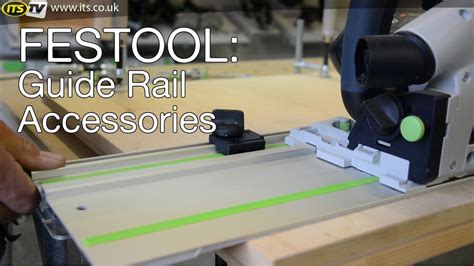 Festool Guide Rail Accessories - YouTube