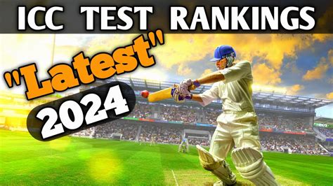 latest icc test ranking 2024 | icc cricket ranking 2024 | cricket ...