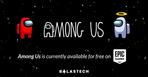 Among Us is available for free on the Epic Games Store – BALASTECH