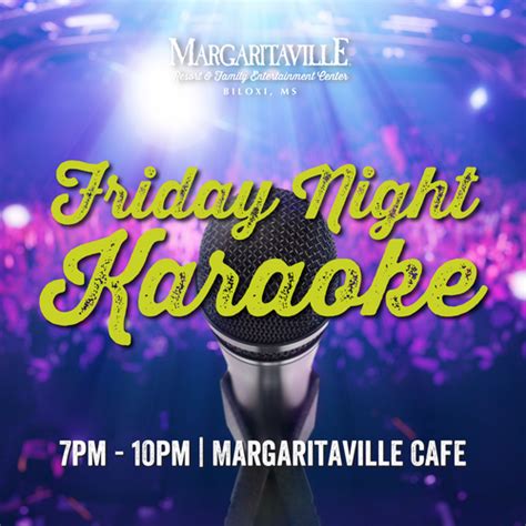 Karaoke Night — Margaritaville Resort Biloxi