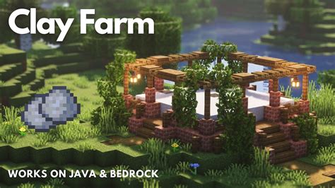 CLAY FARM | Minecraft Tutorial | Java & Bedrock [1.21+] - YouTube