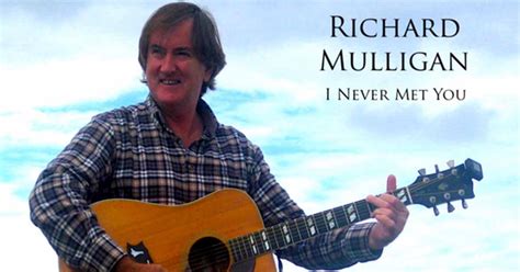 Richard Mulligan's "I Never Met You" is Raw and Perfectly Traditional