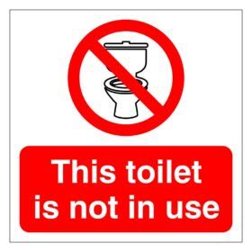 This Toilet Is Not In Use Sign - Aston Safety Signs