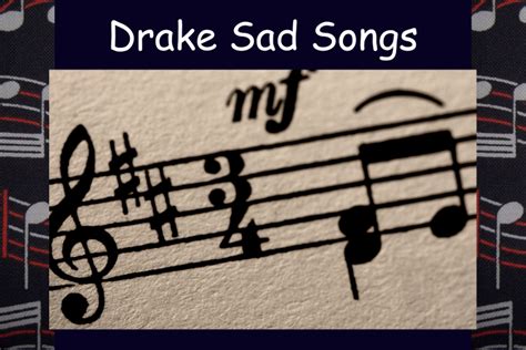 Heartfelt Drake Sad Songs