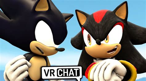 Shadow Meets Dark Sonic! (VR Chat) - YouTube