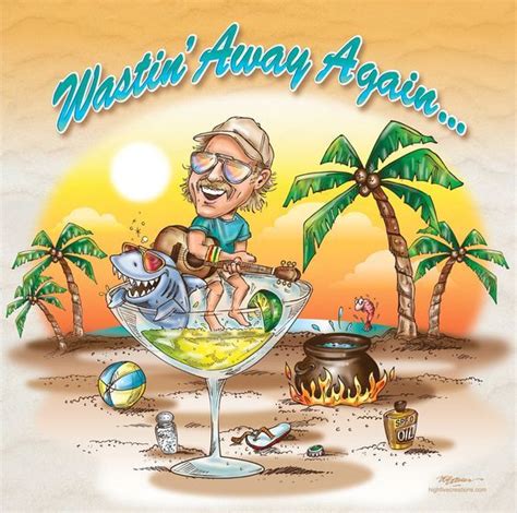 ♡♥Jimmy Buffett 'Margaritaville' lyrics - click on pic to see a full screen pic in a better ...