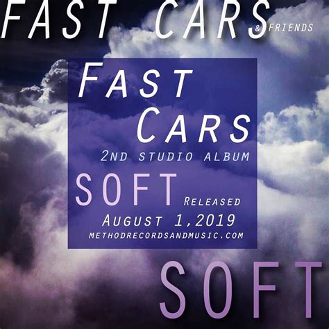 FAST CARS album 'SOFT' MR 34 – Method Records and Music