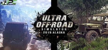 Ultra Off Road Simulator 2019 Alaska PC Game Free Download