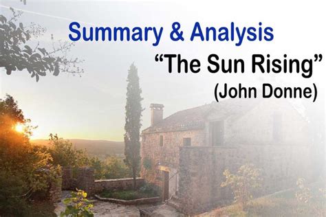 Summary and Analysis of The Sun Rising by John Donne - Literary English