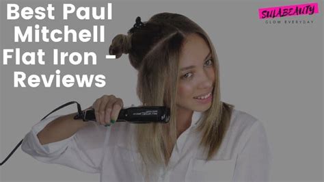 The 4 Best Paul Mitchell Flat Iron Reviews