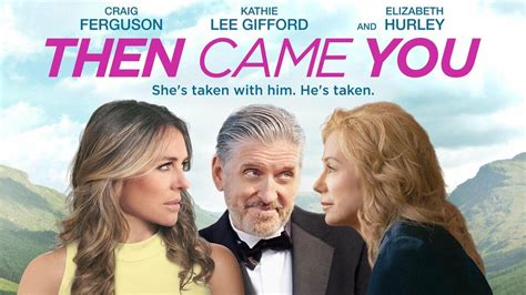 Then Came You - Movie - Where To Watch