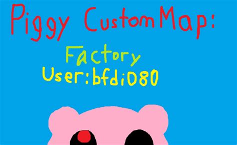 Piggy Custom Map: Factory : r/piggyroblox