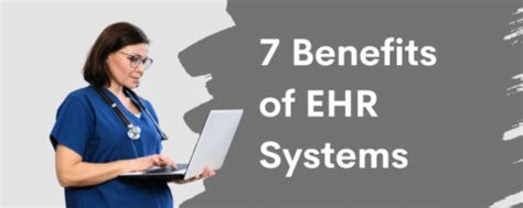 7 Benefits Of EHR Systems For Organizations That Want To Provide Efficient Healthcare