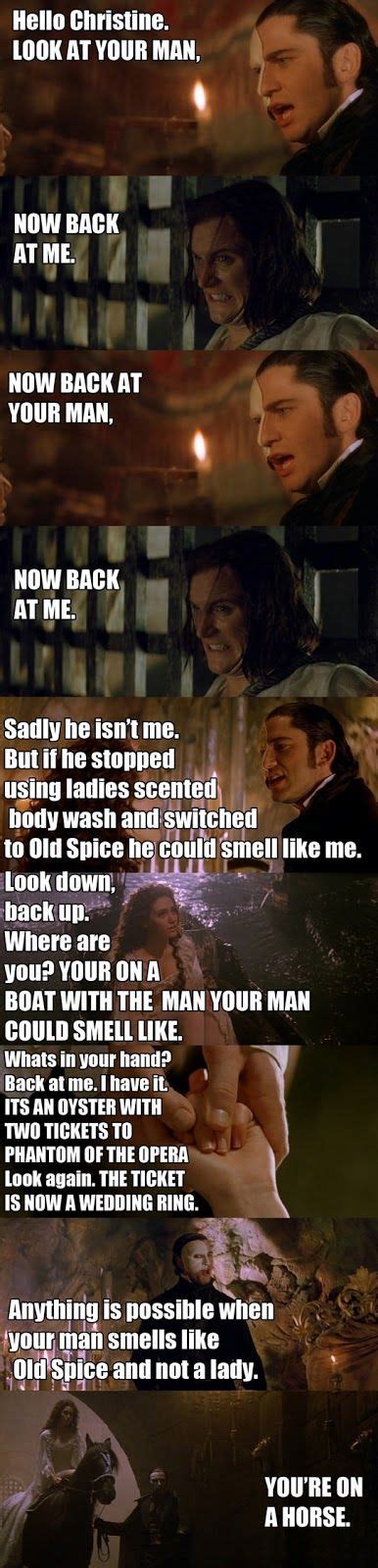 phantom of the opera old spice | Phantom of the opera, Old spice, Funny pictures