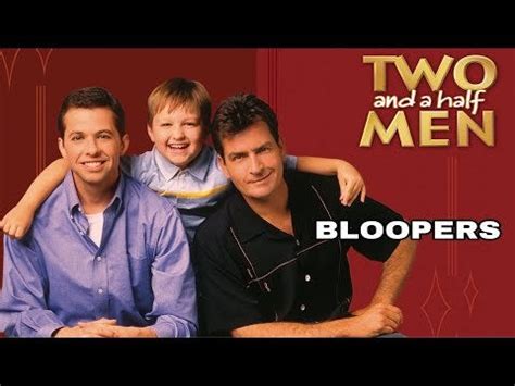 TWO AND A HALF MEN BLOOPERS (PART 3) : TwoandaHalfMen